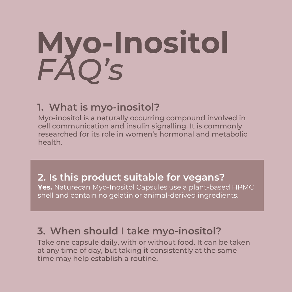 An informational graphic titled 'Myo-Inositol FAQ's' on a dusty mauve background, with three text sections answering common questions about myo-inositol, including suitability for vegans and usage instructions.